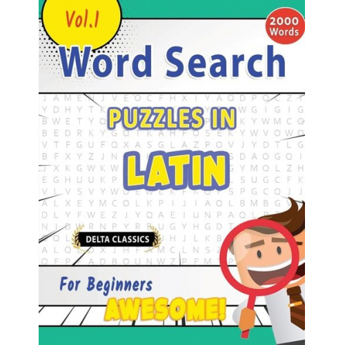 Delta Classics - Word Search Puzzles in Latin For Beginners - Awesome! Vol.1 - Delta Classics