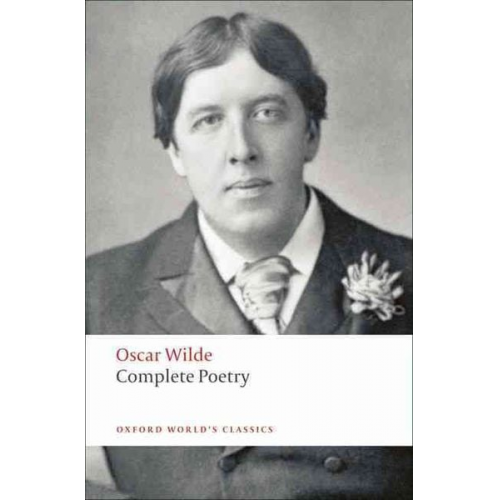 Oscar Wilde - Complete Poetry