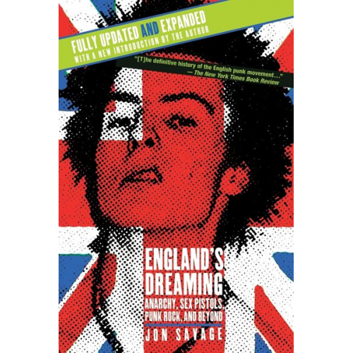 Jon Savage - England's Dreaming, Revised Edition