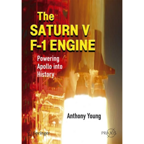 Anthony Young - The Saturn V F-1 Engine