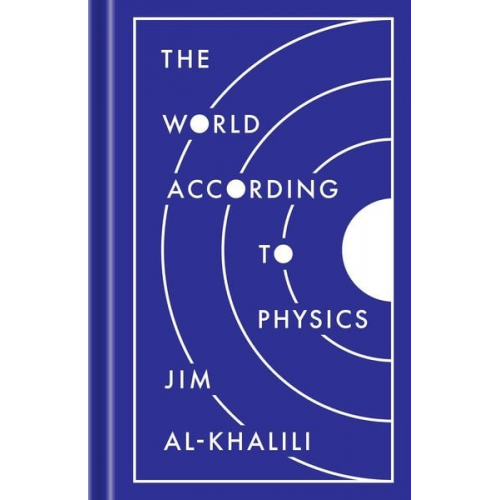 Jim Al Khalili - The World According to Physics