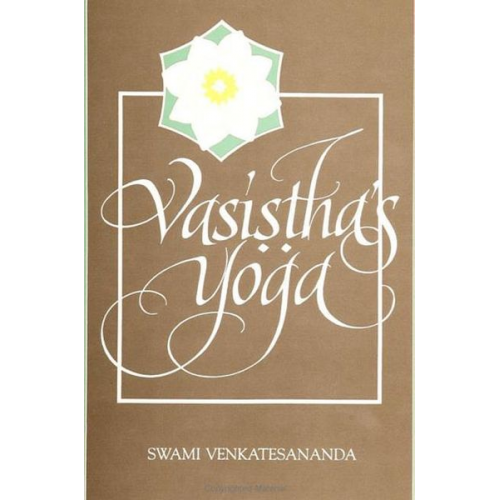 Swami Venkatesananda - Vasistha's Yoga