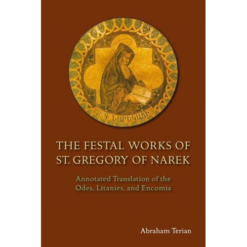 Abraham Terian - The Festal Works of St. Gregory of Narek