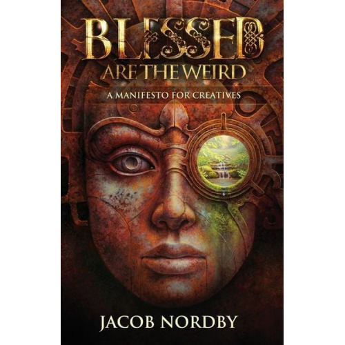 Jacob Nordby - Blessed Are the Weird