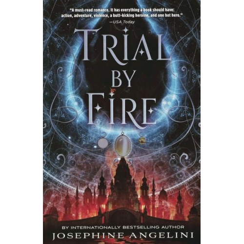 Josephine Angelini - Trial by Fire