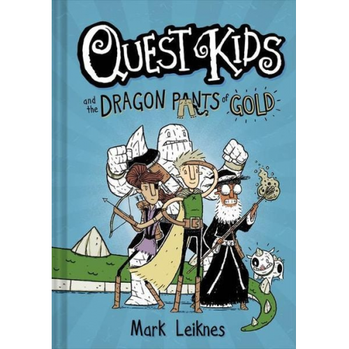 Mark Leiknes - Quest Kids and the Dragon Pants of Gold