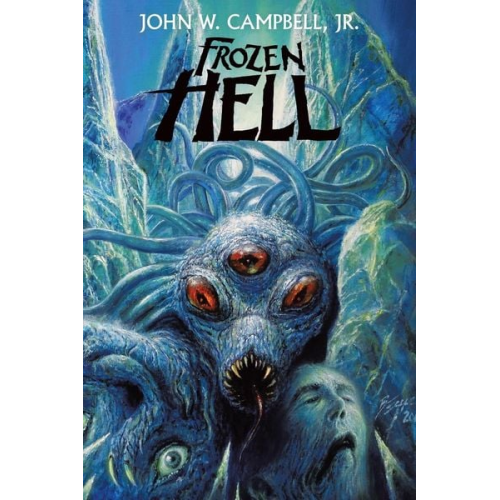 John W. Campbell Jr. - Frozen Hell