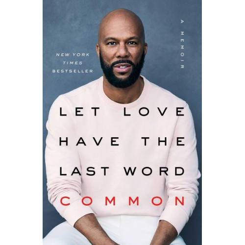 Common - Let Love Have the Last Word