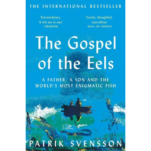 Patrik Svensson - The Gospel of the Eels