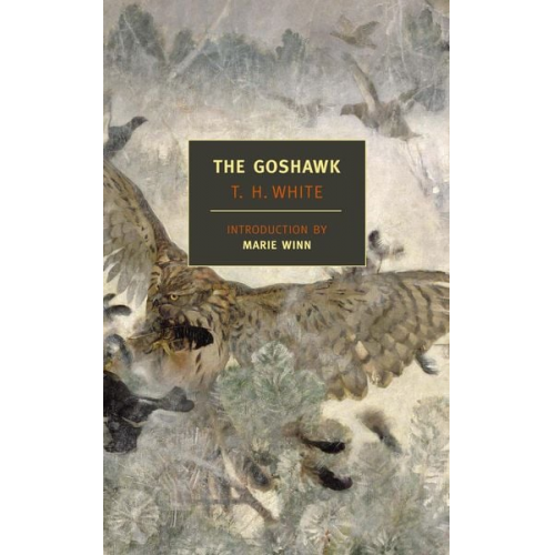 T. H. White - The Goshawk