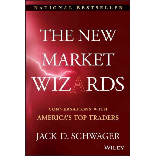 Jack D. Schwager - The New Market Wizards