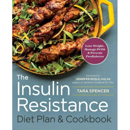 Tara Spencer - The Insulin Resistance Diet Plan & Cookbook