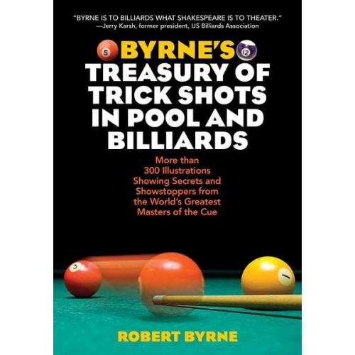 Robert Byrne - Byrne's Treasury of Trick Shots in Pool and Billiards