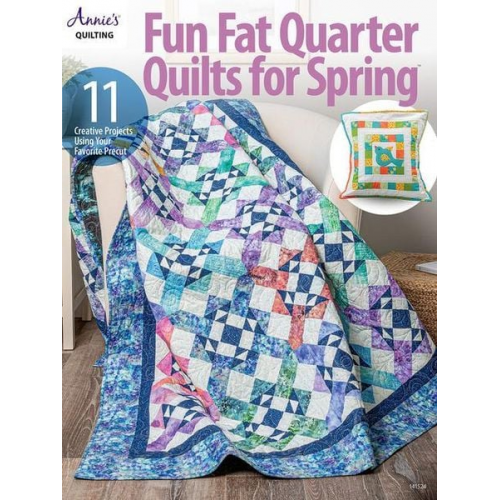 Annie'S - Fun Fat Quarter Quilts for Spring