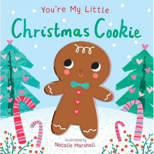 Nicola Edwards - You're My Little Christmas Cookie