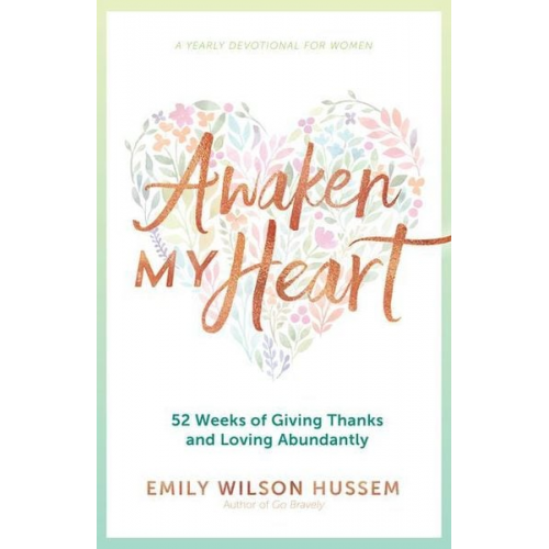 Emily Wilson Hussem - Awaken My Heart