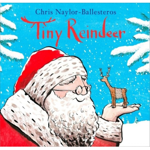 Chris Naylor-Ballesteros - Tiny Reindeer