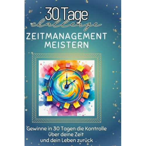 Lucas Schmied - Zeitmanagement meistern