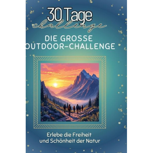 Lily Weber - Die große Outdoor-Challenge