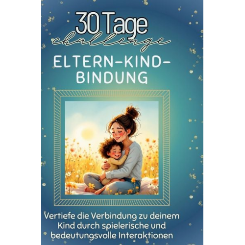 Olivia Hartmann - Eltern-Kind-Bindung