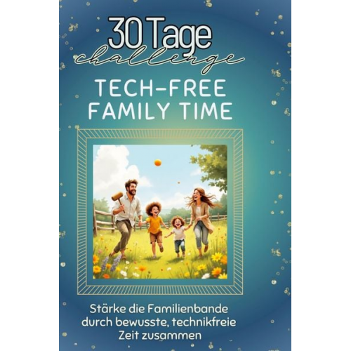 David Becker - Tech-free Family Time