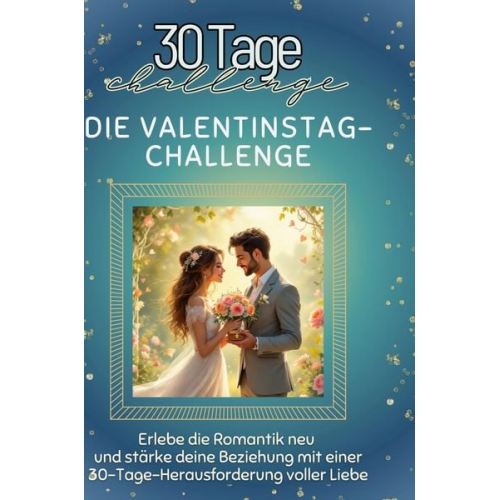 Clara Müller - Die Valentinstag-Challenge