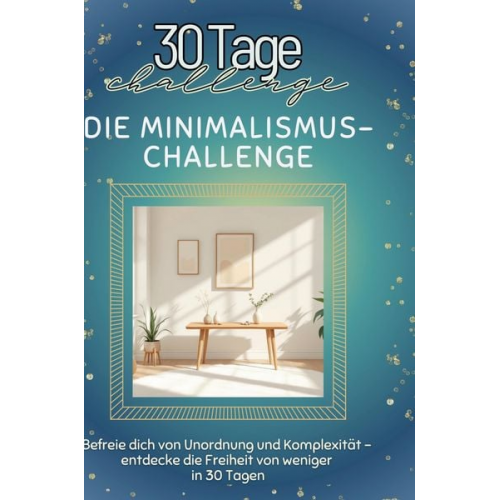 Clara Schäfer - Die Minimalismus-Challenge