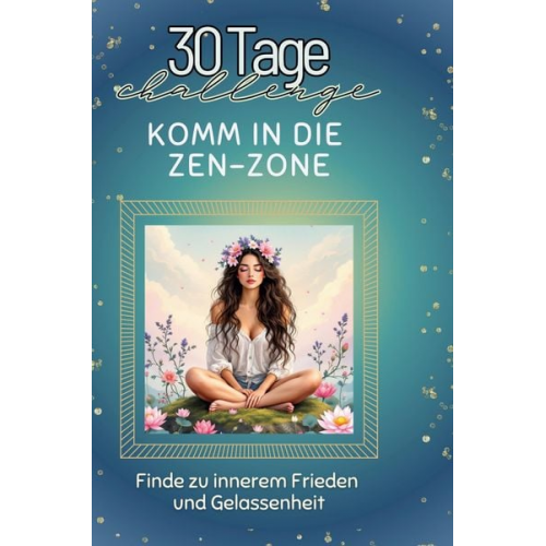 Charlotte Schröder - Komm in die Zen-Zone