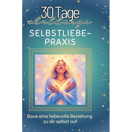 Emily Krüger - Selbstliebe-Praxis