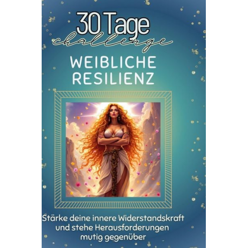 Laura Schröder - Weibliche Resilienz