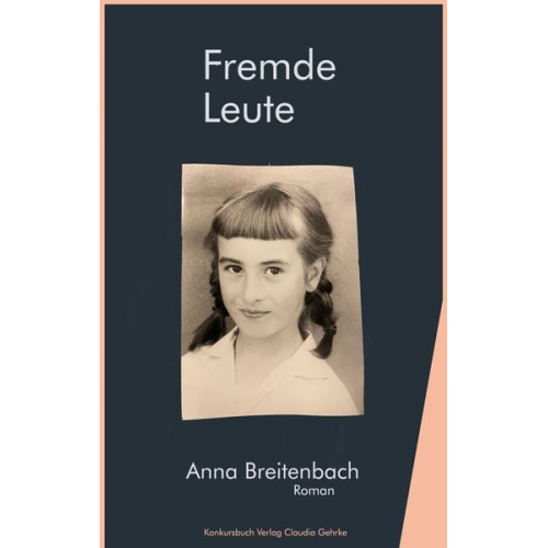 Anna Breitenbach - Fremde Leute. Roman