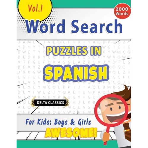 Delta Classics - Word Search Puzzles in Spanish For Kids