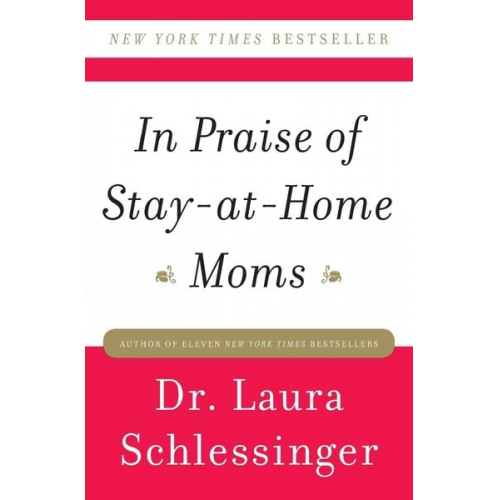 Schlessinger Laura - In Praise of Stay-At-Home Moms