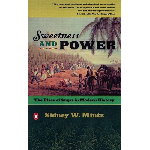 Sidney W. Mintz - Sweetness and Power