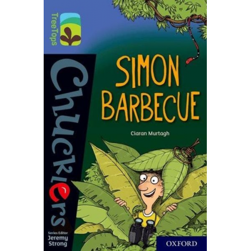 Ciaran Murtagh - Oxford Reading Tree TreeTops Chucklers: Oxford Level 17: Simon Barbecue