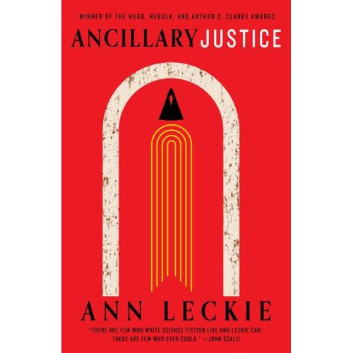 Ann Leckie - Ancillary Justice