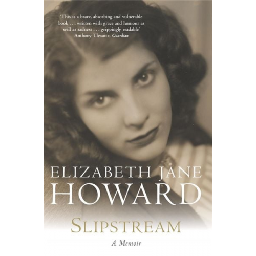 Elizabeth Jane Howard - Slipstream