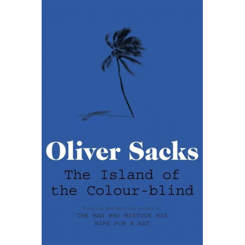 Oliver Sacks - The Island of the Colour-blind