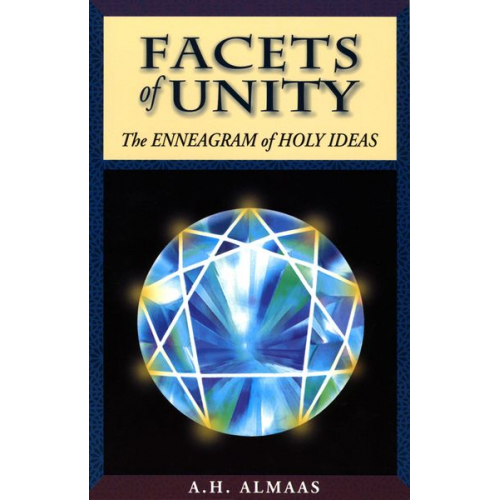 A. H. Almaas - Facets of Unity