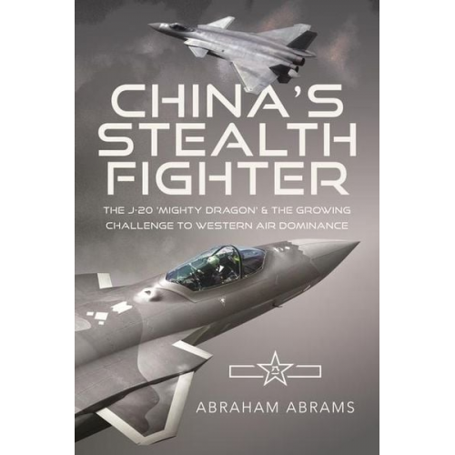 Abraham Abrams - China's Stealth Fighter