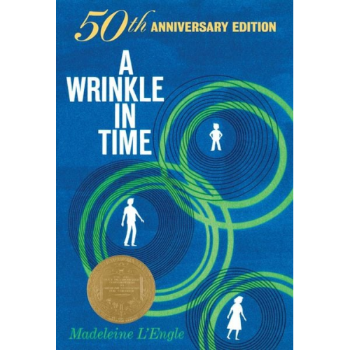 Madeleine L'Engle - A Wrinkle in Time: 50th Anniversary Commemorative Edition