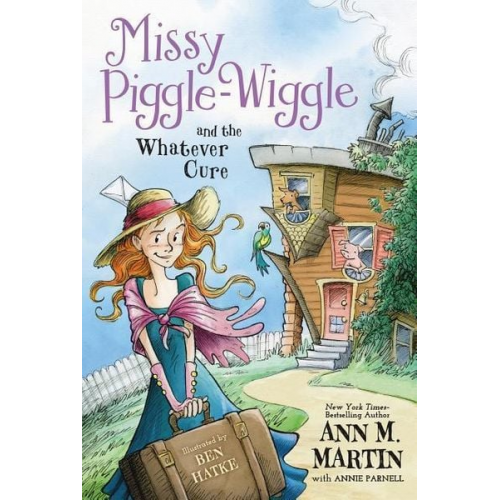 Ann M. Martin Annie Parnell - Missy Piggle-Wiggle and the Whatever Cure