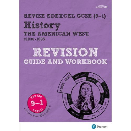 Rob Bircher - Revise Edexcel GCSE (9-1) History The American West Revision Guide and Workbook, m. 1 Beilage, m. 1 Online-Zugang