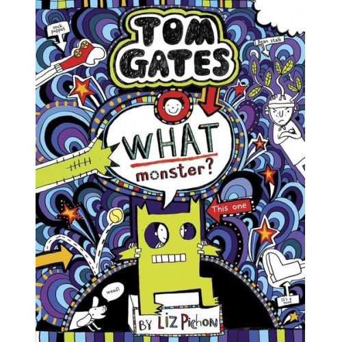 Liz Pichon - Tom Gates 15. What Monster