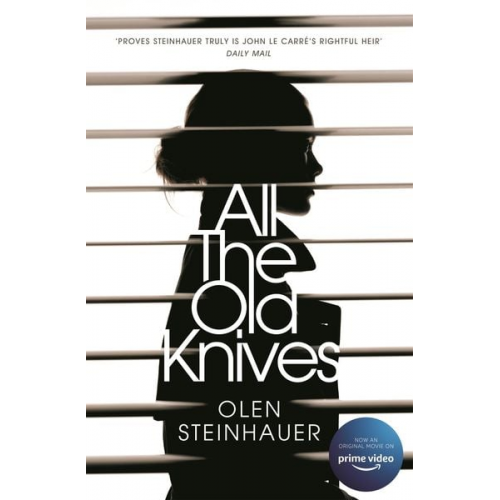 Olen Steinhauer - All The Old Knives