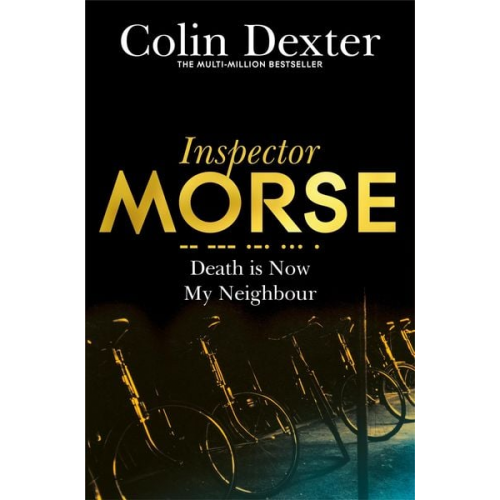 Colin Dexter - Death is Now My Neighbour