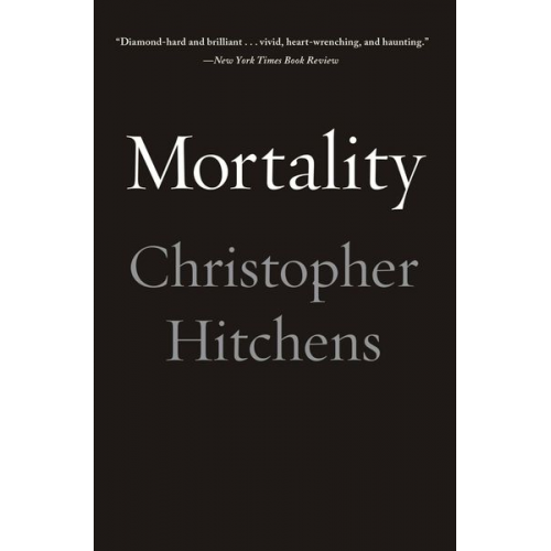 Christopher Hitchens - Mortality