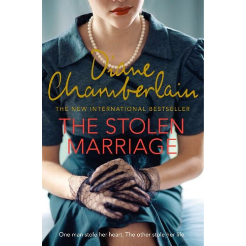 Diane Chamberlain - The Stolen Marriage