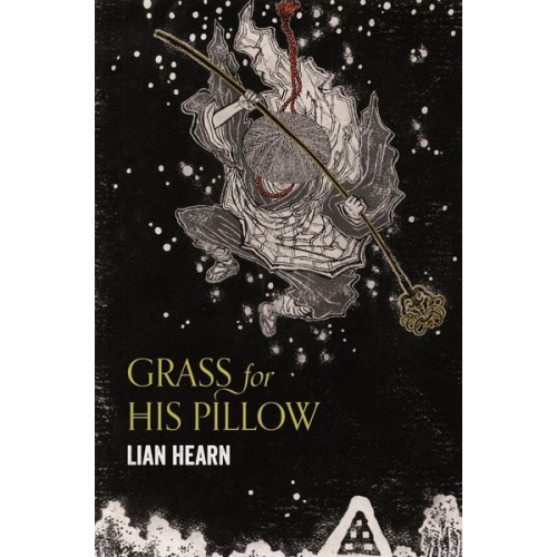 Lian Hearn - Grass for His Pillow