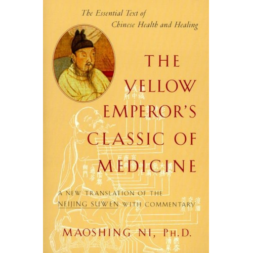 Maoshing Ni - The Yellow Emperor's Classic of Medicine